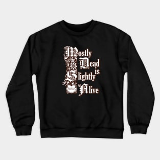 MOSTLY DEAD Crewneck Sweatshirt